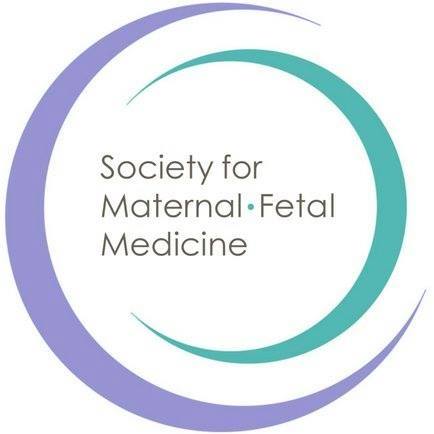Society for Maternal Fetal Medicine